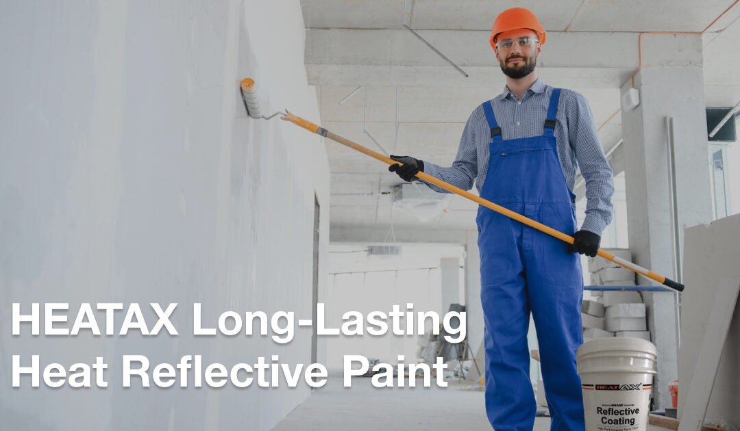 HEATAX Long-Lasting Heat Reflective Paint